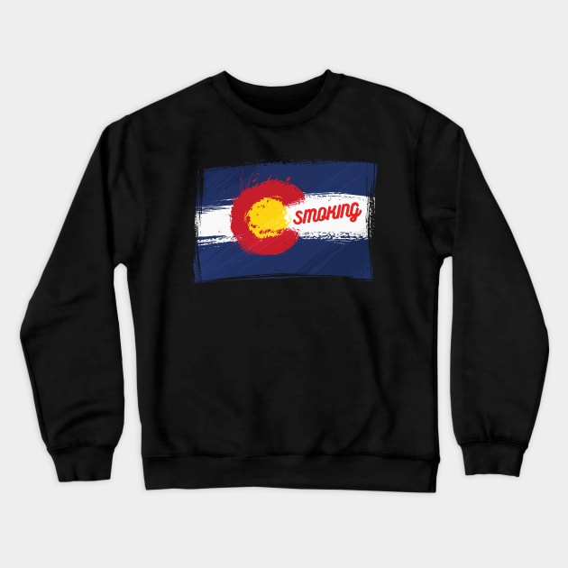 COLORADO STATE FLAG COLORADO IS SMOKING Crewneck Sweatshirt by Bristlecone Pine Co.